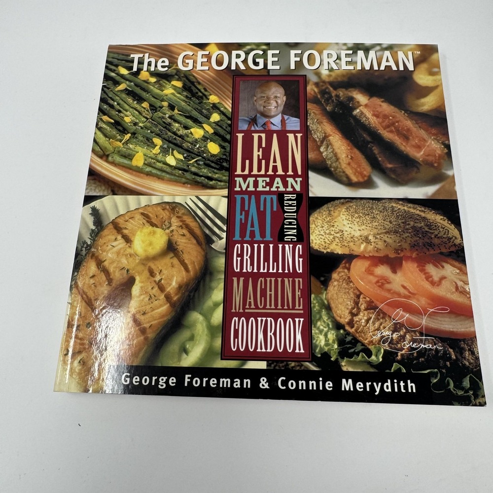 The George Foreman Lean Mean Fat Reducing‎ Grilling Machine Cookbook Pascoe PB